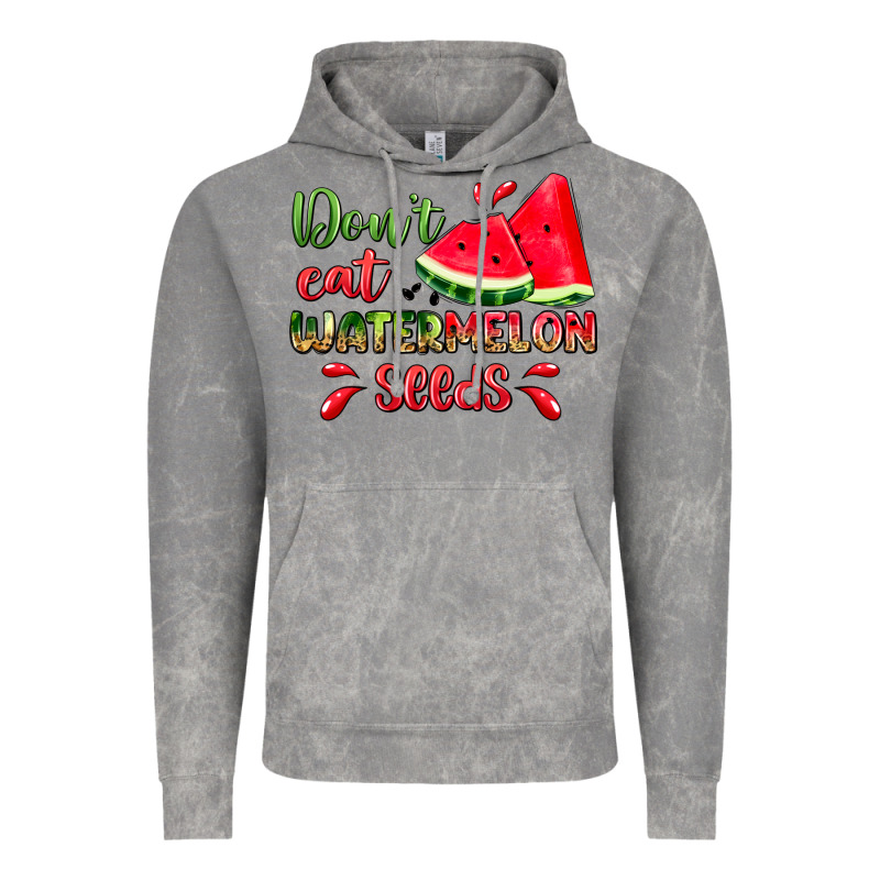 Don't Eat Watermelon Seeds Vintage Hoodie by Zillion Design Studio | Teevron