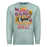 Seafoam im not bossy i just have leadership skills Premium Sweatshirt - NancyCooperArtShop