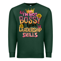 Sports Green im not bossy i just have leadership skills Premium Sweatshirt - NancyCooperArtShop