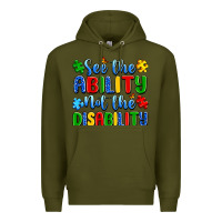 Army Green see the ability not the disability Premium Hoodie - Artiststas