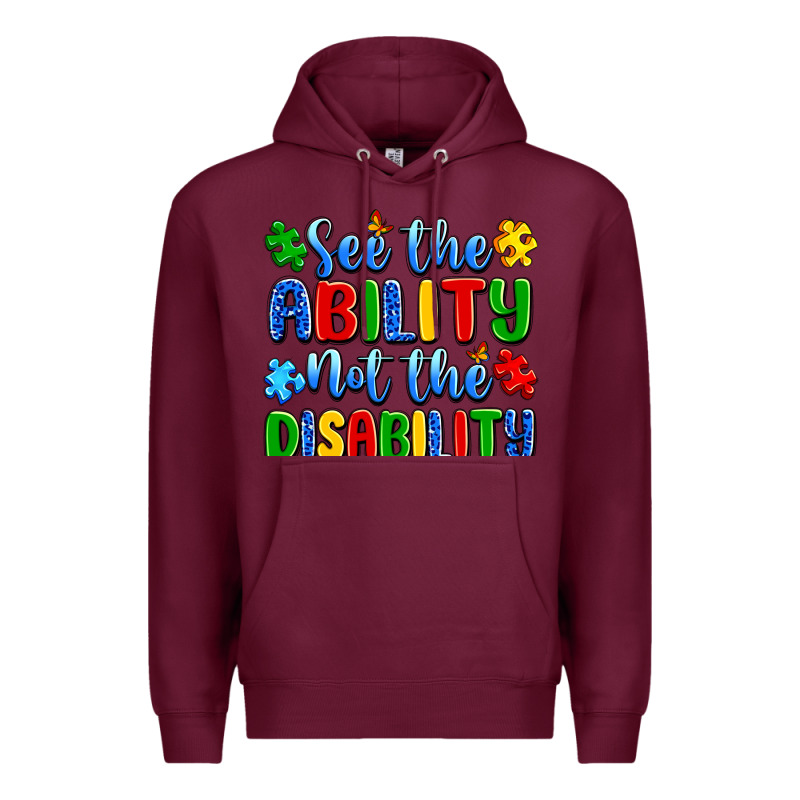 See The Ability Not The Disability Premium Hoodie by Artiststas | Teevron