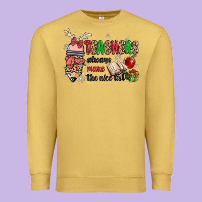 Teachers Always Make The Nice List Premium Sweatshirt Designed By Maliassmallbusiness