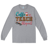 Heather Grey coffee teach repeat Long Sleeve Tee - BundleAndBundleShop