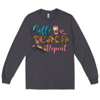 Smoke coffee teach repeat Long Sleeve Tee - BundleAndBundleShop