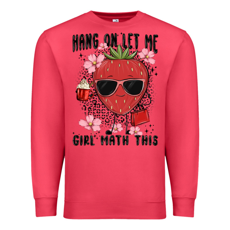 Hang On Let Me Girl Math This Premium Sweatshirt by MaliasSmallBusiness | Teevron