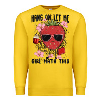 Lemon hang on let me girl math this Premium Sweatshirt - MaliasSmallBusiness