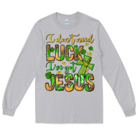Moon Dust I don't need luck I've got Jesus Long Sleeve Tee - Jasminsmagicworld