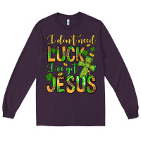 Plum I don't need luck I've got Jesus Long Sleeve Tee - Jasminsmagicworld