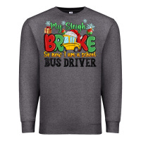 Charcoal Heather my sleigh broke so now i am a school bus driver Premium Sweatshirt - MaliasSmallBusiness
