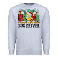 Heather Grey my sleigh broke so now i am a school bus driver Premium Sweatshirt - MaliasSmallBusiness
