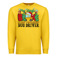 Lemon my sleigh broke so now i am a school bus driver Premium Sweatshirt - MaliasSmallBusiness