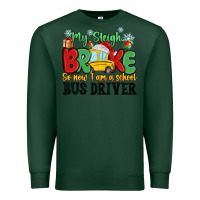 Sports Green my sleigh broke so now i am a school bus driver Premium Sweatshirt - MaliasSmallBusiness