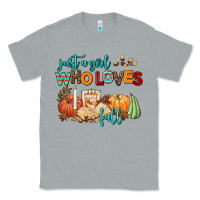 Heather Grey just a girl who loves fall Classic Tee - AdoDesignShop