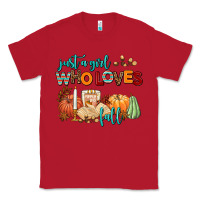 Red just a girl who loves fall Classic Tee - AdoDesignShop