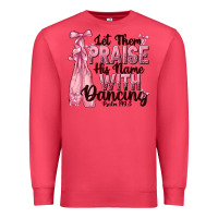Cardinal let them praise his name with dancing Premium Sweatshirt - NancyCooperArtShop