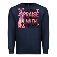 Navy let them praise his name with dancing Premium Sweatshirt - NancyCooperArtShop
