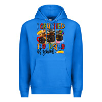 True Royal i crushed 100 days of school Premium Hoodie - Artiststas