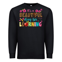 Black its a beautiful day for learning Premium Sweatshirt - NancyCooperArtShop