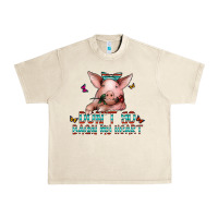 Sandshell don't go bacon my heart Urban Heavy Tee - CowhideDigitalArt