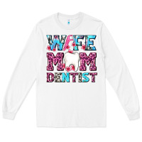 White Wife Mom Dentist With Tooth And Floss Long Sleeve Tee - AdoDesignShop