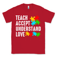 Red Teach Accept Understand Love Classic Tee - CowhideDigitalArt