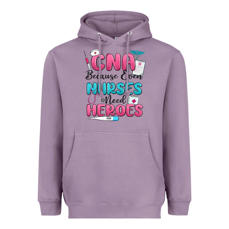 Cna Because Even Nurses Need Heroes Heavyweight Hoodie by MaliasSmallBusiness | Teevron