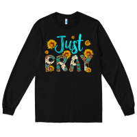 Black just pray Long Sleeve Tee - Artiststas