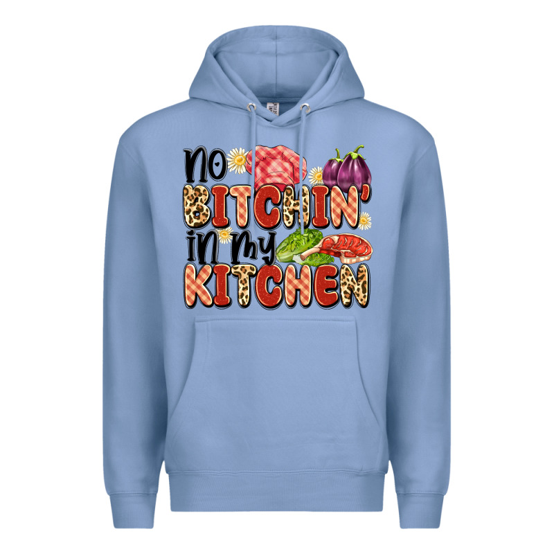 No Bitchin'in My Kitchen Premium Hoodie by Artiststas | Teevron