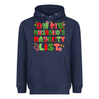 Navy on my husband's naughty list Heavyweight Hoodie - MaliasSmallBusiness