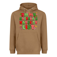 Toasted Coconut on my husband's naughty list Heavyweight Hoodie - MaliasSmallBusiness