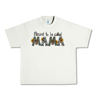 Pistachio blessed to be called mama Urban Heavy Tee - CowhideDigitalArt