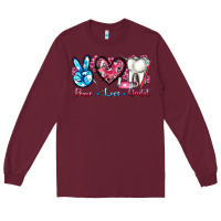 Burgundy peace love dental Long Sleeve Tee - AdoDesignShop