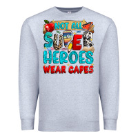 Heather Grey not all super heroes wear capes Premium Sweatshirt - NancyCooperArtShop