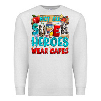 Oatmeal Heather not all super heroes wear capes Premium Sweatshirt - NancyCooperArtShop