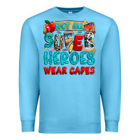 Ocean Blue not all super heroes wear capes Premium Sweatshirt - NancyCooperArtShop