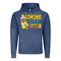 Vintage Denim when life gives you lemons grab the vodka Vintage Hoodie - Zillion Design Studio