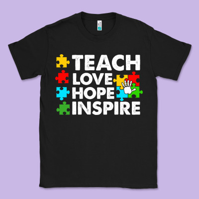 Teach Love Hope Inspire Classic Tee Designed By Cowhidedigitalart