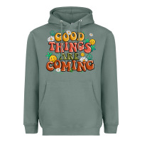 Sage good things are coming Heavyweight Hoodie - MaliasSmallBusiness