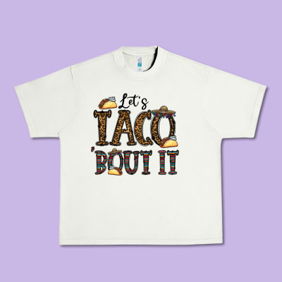 Let's Taco Bout It Urban Heavy Tee Designed By Cowhidedigitalart