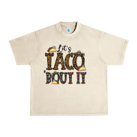 Sandshell let's taco bout it Urban Heavy Tee - CowhideDigitalArt