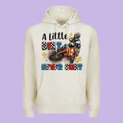 A Little Dirt Never Hurt Premium Hoodie Designed By Artiststas