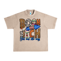 French Oak boom bitch get out the way Urban Heavy Tee - HRA Design Shop