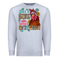 Heather Grey just a girl who loves chickens Premium Sweatshirt - NancyCooperArtShop