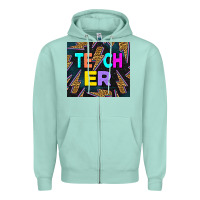 Seafoam Teacher Day Zipper Hoodie - LillyAllenDesigns