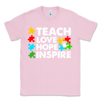 Bubblegum Pink Teach Love Hope Inspire Classic Tee - CowhideDigitalArt