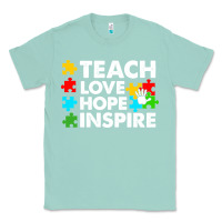 Seafoam Teach Love Hope Inspire Classic Tee - CowhideDigitalArt