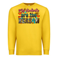 Lemon my students are the reason Premium Sweatshirt - NancyCooperArtShop