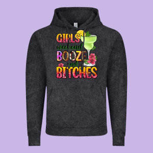 Girls Weekend Booze And Bitches Vintage Hoodie Designed By Zillion Design Studio