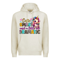Cute Smart And A Little Bit Dramatic Premium Hoodie | Teevron