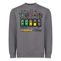 Storm battery life of a teacher monday friday Heavyweight Sweatshirt - CowhideDigitalArt